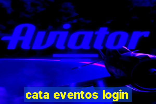 cata eventos login